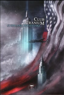 Origines Tome 3 : Club Uranium