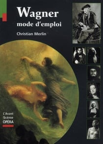 Wagner - mode d'emploi