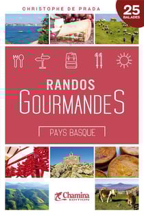 Randos gourmandes : Pays Basque