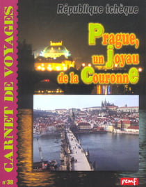 Pragues, un joyau de la couronne