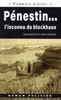 Pénestin... L'inconnu du blockhaus