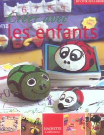 Creer avec les enfants