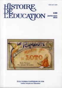 Histoire de l'éducation, n° 133/2012 : Varia