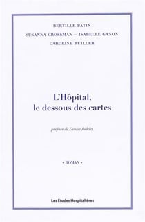 L'hôpital, le dessous des cartes