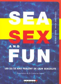 Sea, sex and fun