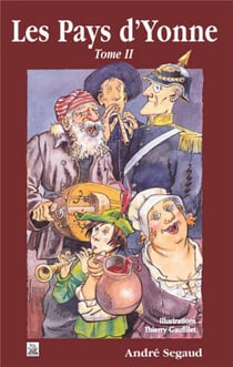 Les pays d'Yonne Tome 2