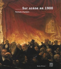 Sur scene en 1900