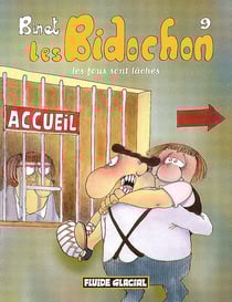 Les Bidochon Tome 9 : les fous sont lâchés