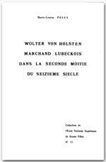 Wolter von Holsten - marchand lubeckois dans la seconde moitié du XVI siècle