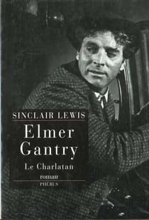 Elmer gantry - le charlatan