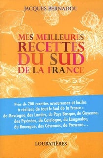 Mes meilleures recettes du sud de la france