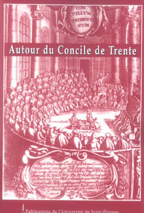 Autour du concile de trente