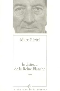 Le chateau de la reine blanche
