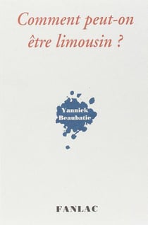 Comment peut-on être Limousin ?
