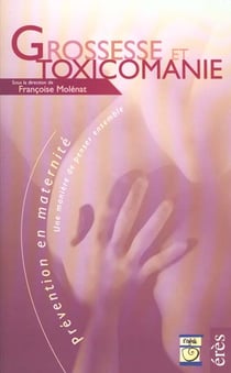 Grossesse et toxicomanie