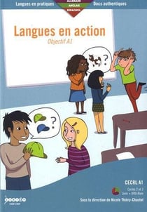 Langues en action - objectif A1 - CERCL 1 (clycles 2 et 3) - allemand/anglais/espagnol