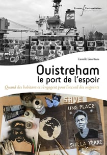 Ouistreham : le port de l'espoir : Quand des habitant·es s'engagent pour l'accueil des migrants