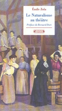 Le naturalisme au theatre