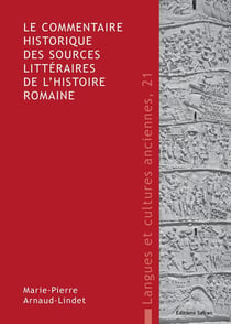 Le commentaire historique des sources littéraires de l'histoire romaine