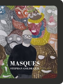 Masques : Stephan Goldrajch