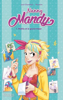 Nanny mandy t.1 - mathis et le grand trésor