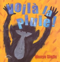 Voilà la pluie !