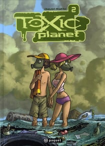 Toxic planet Tome 2 - espèce menacée