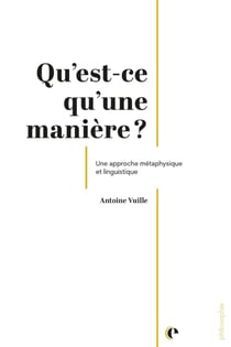 Qu'est-ce qu'une manière ? Une approche métaphysique et linguistique