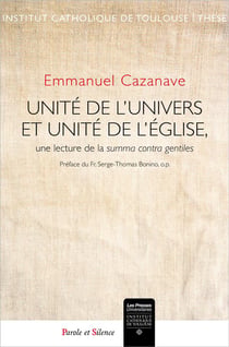 Unité de l'univers et unité de l'Eglise, une lecture de la Summa contra gentiles