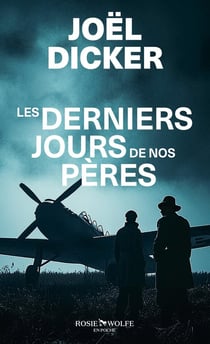 Les derniers jours de nos pères