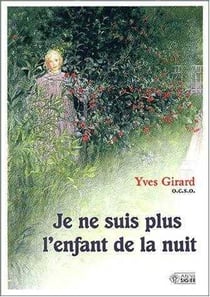 Je ne suis plus enfant de nuit