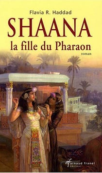 Shaana la fille du pharaon