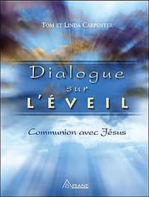 Dialogue sur l'éveil - communion avec jésus