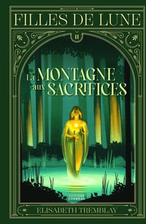 Filles de lune v 02 la montagne aux sacrifices