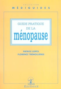 Guide pratique de la menopause