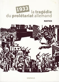 1933 LA TRAGEDIE DU PROLETARIAT ALLEMAND b165