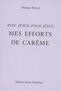 Mes efforts de Carême