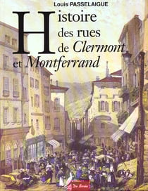 Histoire des rues de clermont