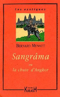 Sangrama ou la chute d'angkor