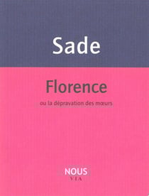 Florence ou la dépravation des moeurs