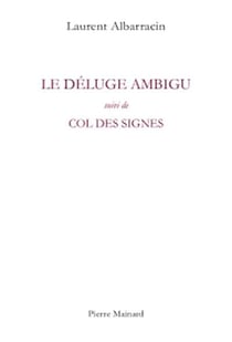 Le déluge ambigu - col des signes