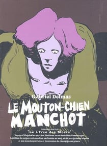 Le mouton-chien manchot - le livre des morts