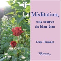 Méditation, une source de bien-être