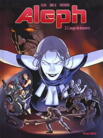 ALEPH Tome 3 : L'ANGE DE LUMIERE