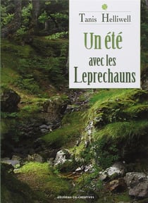 Un été avec les leprechauns - une histoire vraie