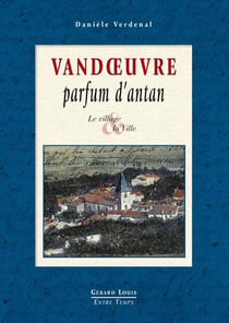 Vandoeuvre parfum d'antan
