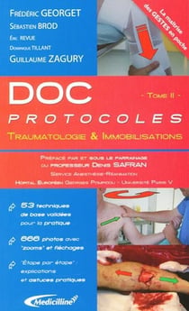 Doc protocoles Tome 2 - traumatologie & immobilisations