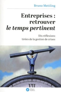 Entreprises - retrouver le temps pertinent