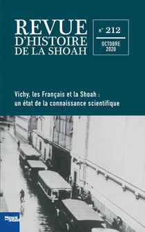 Revue d'histoire de la Shoah n.212 : octobre 2020 - Vichy, les Français et la Shoah : un état de la connaissance scientifique