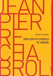 Jean-pierre chabrol le rebelle